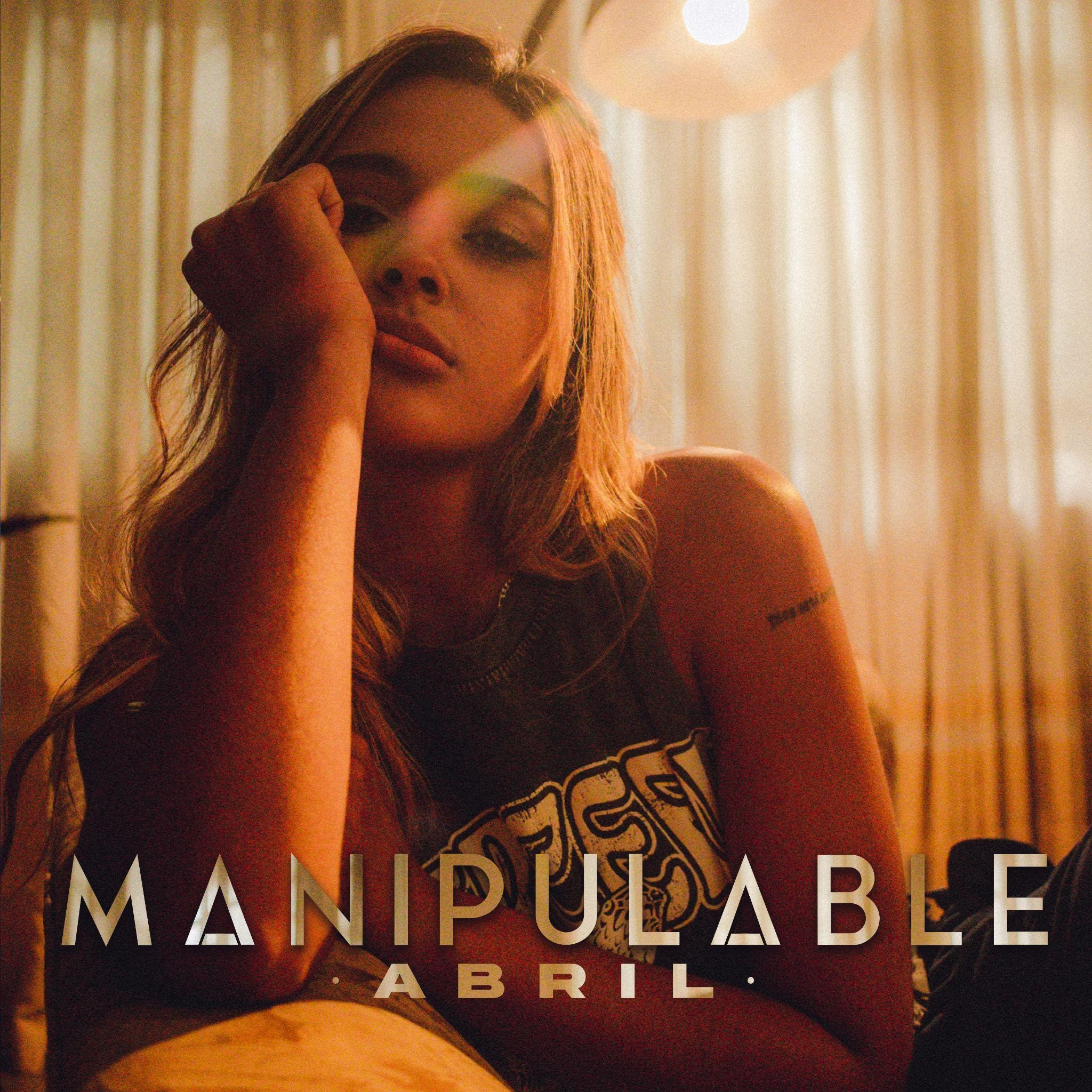 Abril estrena “Manipulable” su primer canción, junto a Royalty Records la nueva disquera de Maluma