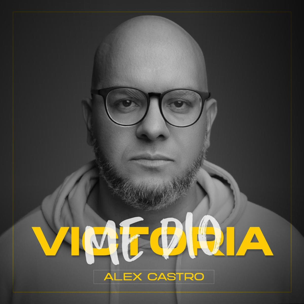  Victoria Me Dio: Lo nuevo de Alex Castro