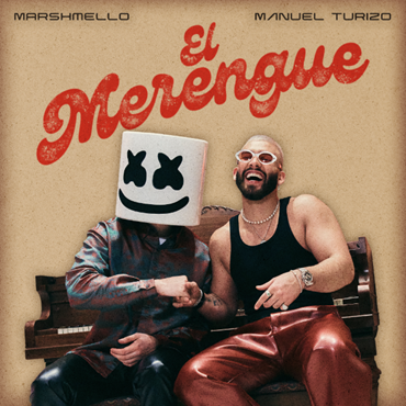 Marshmello y Manuel Turizo unen fuerzas para el lanzamiento de su nuevo sencillo y video musical “El Merengue”