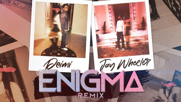 DEIMI  Y JAY WHEELER lanzaron  “ENIGMA Remix”  un explosivo encuentro que  revoluciona la escena musical latina.