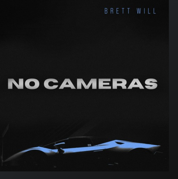 No Cameras Brett Will